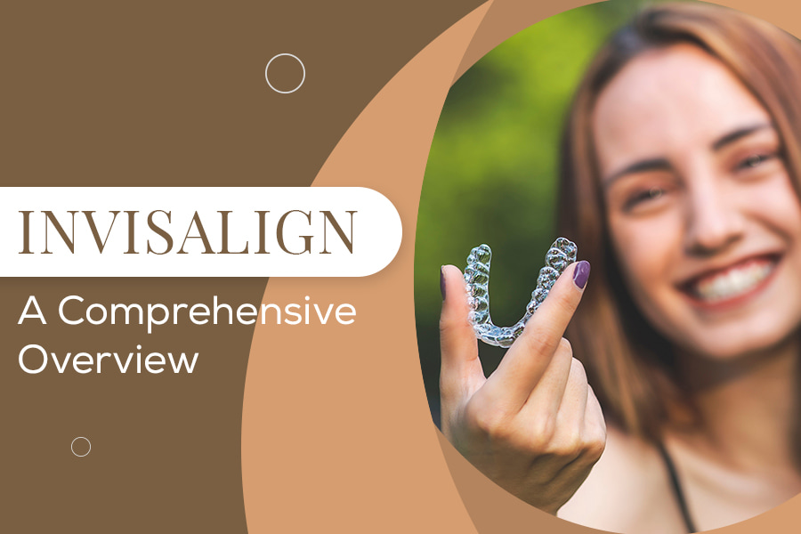 Invisalign: A Comprehensive Overview